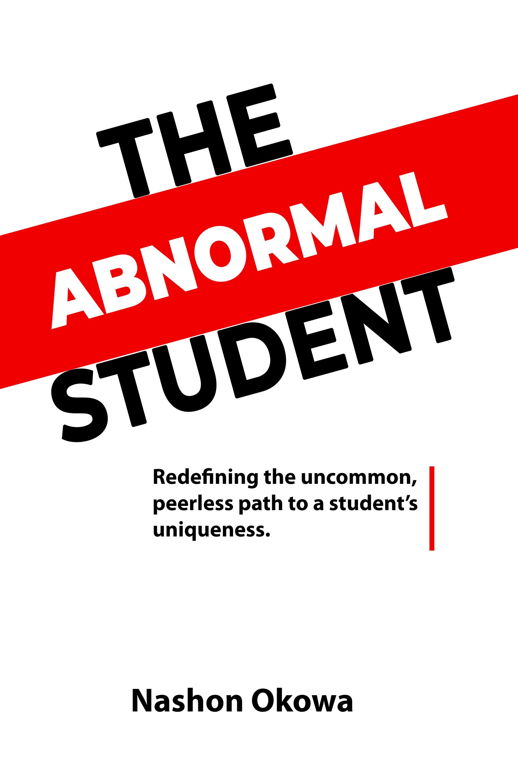 The Abnormal Student by Nashon Okowa: Book Review and Lessons for Students